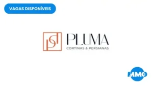 Vaga na Pluma Blinds: Assistente Financeiro